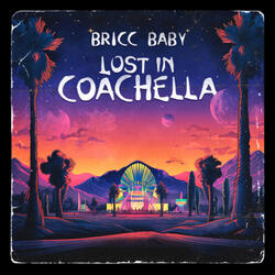 Lost in Coachella