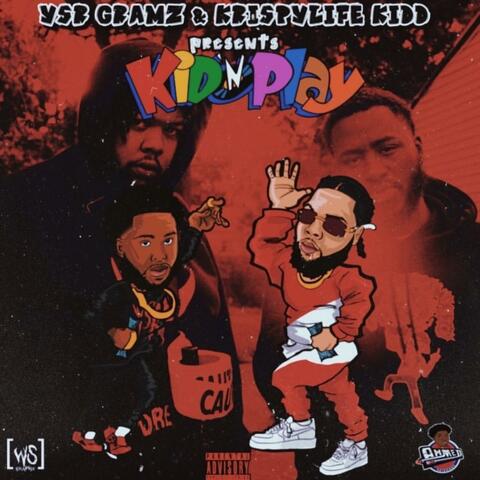 KrispyLife Kidd & Ysr Gramz