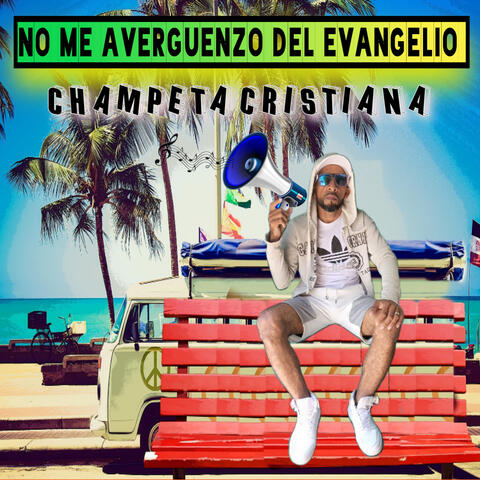 No Me Averguenzo del Evengelio