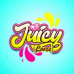 Juicy (Loose)
