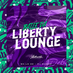 Baile da Liberty Lounge