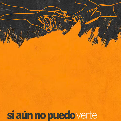 Si Aún No Puedo Verte