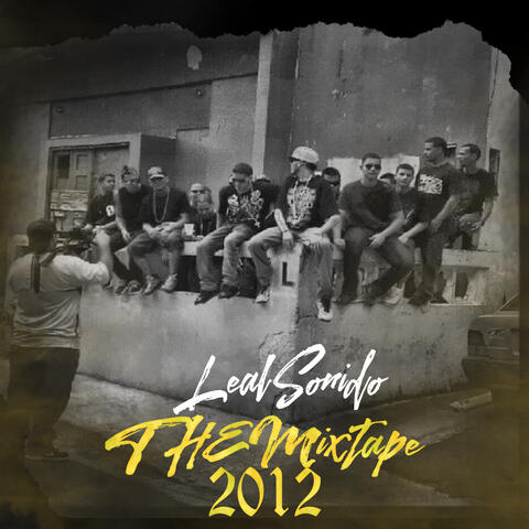 Leal Sonido The Mixtape 2012