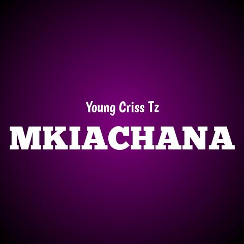 Mkiachana