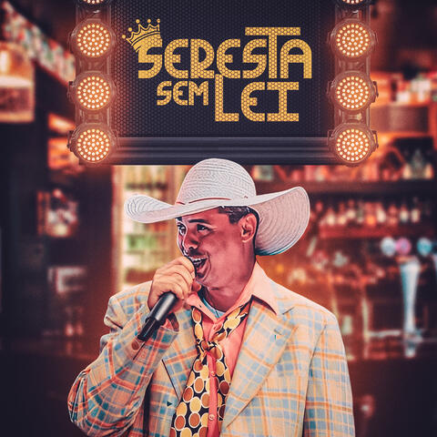 Seresta Sem Lei