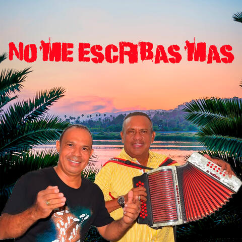 No Me Escribas Mas