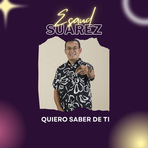 Quiero Saber de Ti