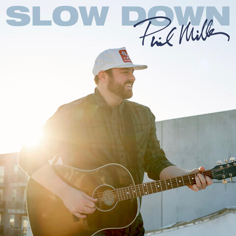Slow Down