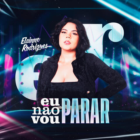 Eu Não Vou Parar