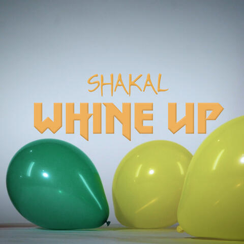 Whine Up