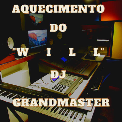 Aquecimento do Will