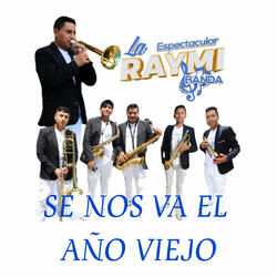 Se Nos Va el Año Viejo