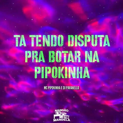 Ta Tendo Disputa pra Botar na Pipokinha