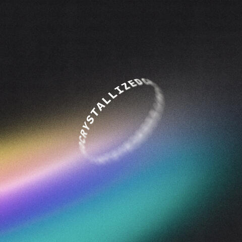 Crystallized