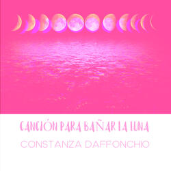 Canción para Bañar la Luna