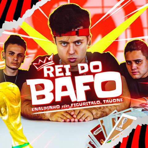 Rei do Bafo