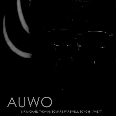 Auwo (Sir Michael Thomas Somare's Farewell Song)