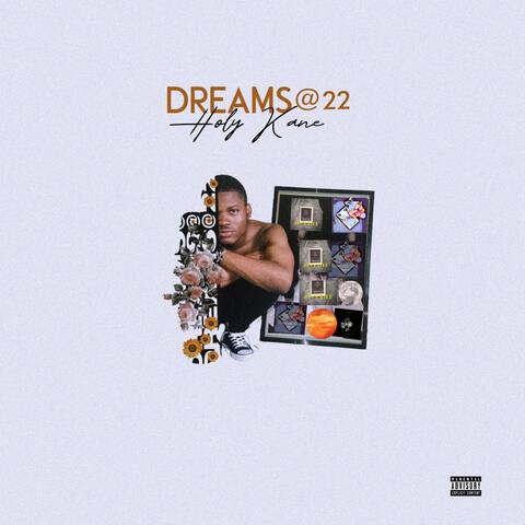 Dreams @22