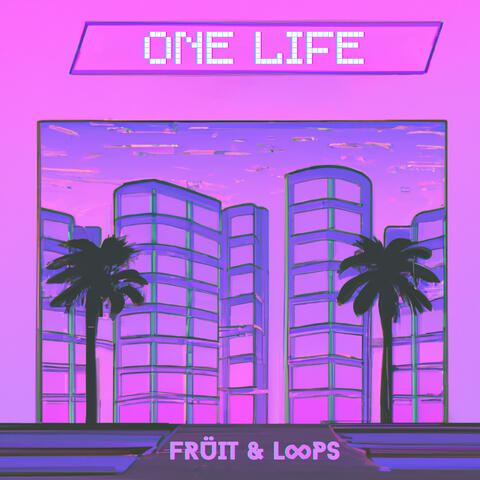 One Life