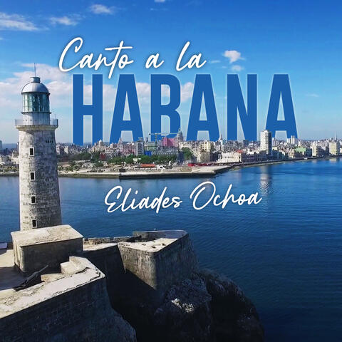 Canto a la Habana