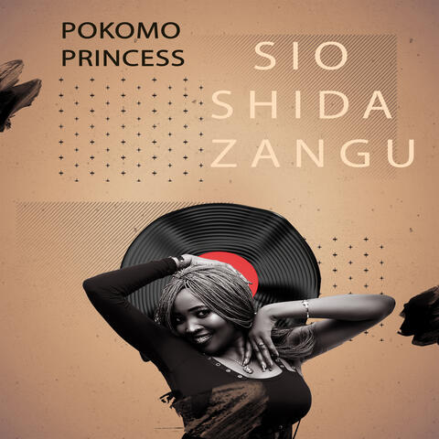 Sio Shida Zangu