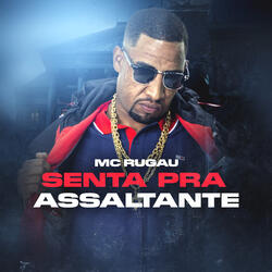 Senta pra Assaltante