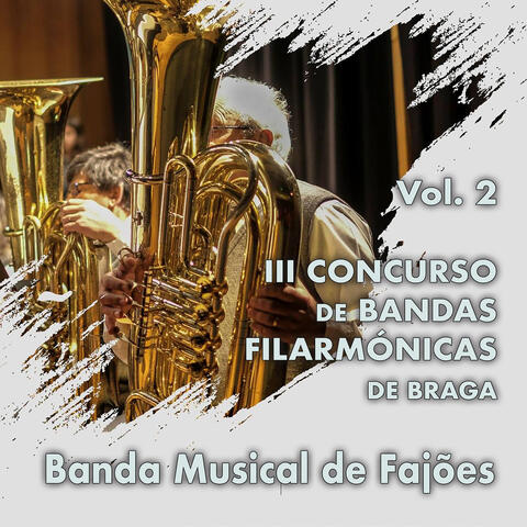 III Concurso de Bandas Filarmónicas de Braga, Vol. 2