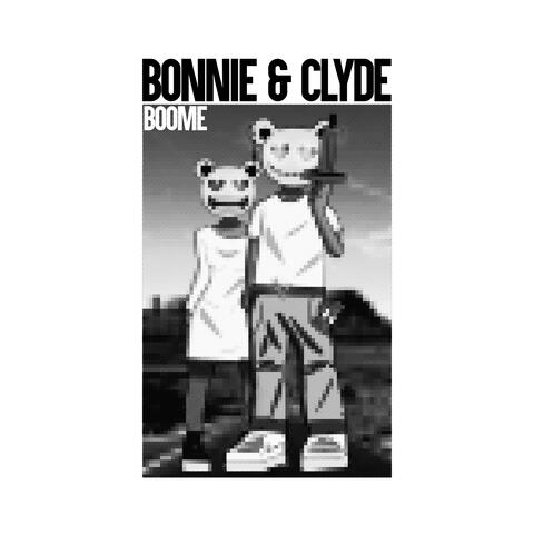 Bonnie & Clyde