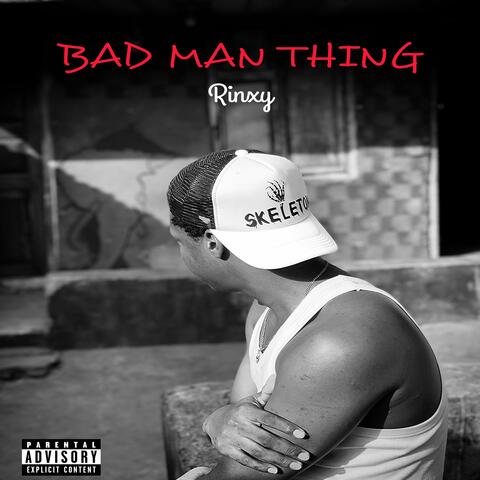 Bad Man Thing