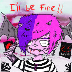 I'll Be Fine