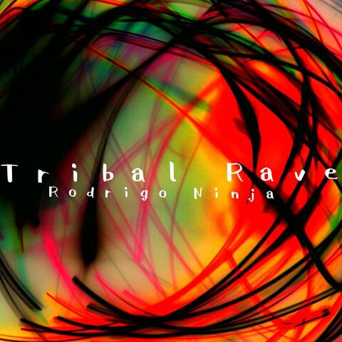 Tribal Rave