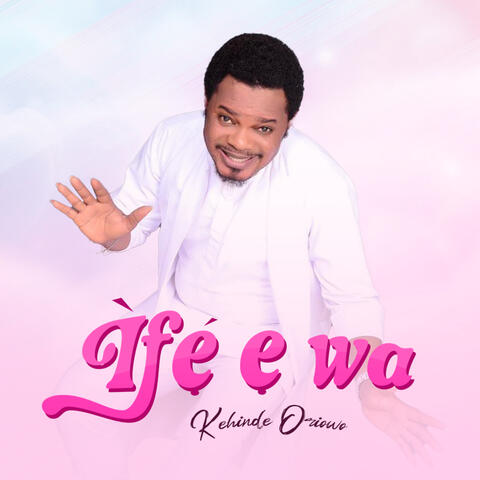 Ìfé E Wa