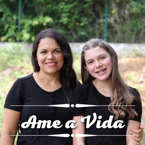 Ame a Vida