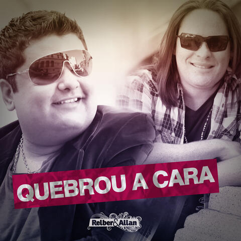 Quebrou a Cara