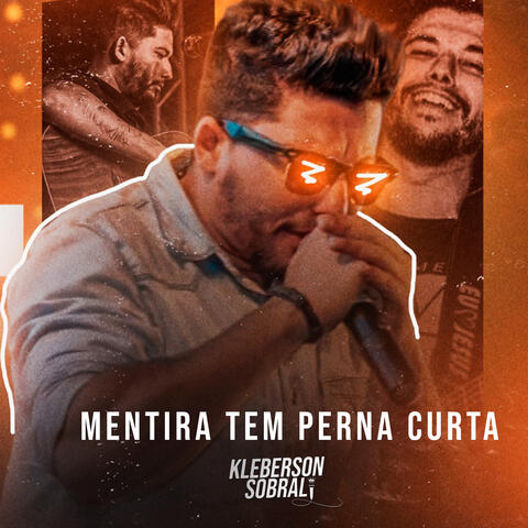 Mentira Tem Perna Curta