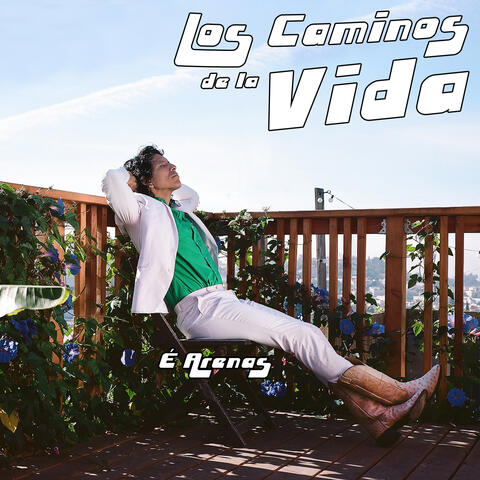 Los Caminos de la Vida