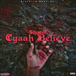 Cyaah Believe