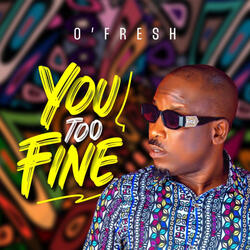 You Too Fine
