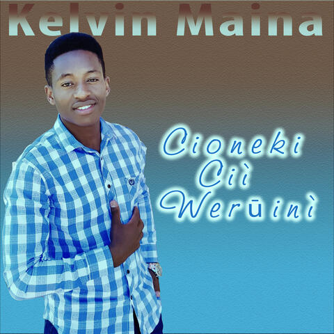 Cioneki Cii Weru-Ini