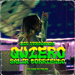 Quiero Salir Corriendo