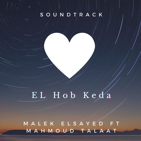 El Hob Keda Movie Soundtrack