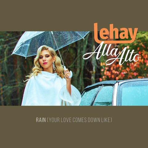 Rain (Your Love Comes Down Like)