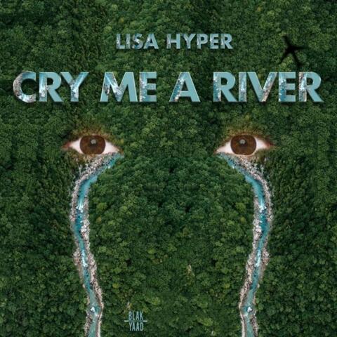 Cry Me a River