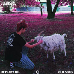 I'm Ready Die (Old Song)