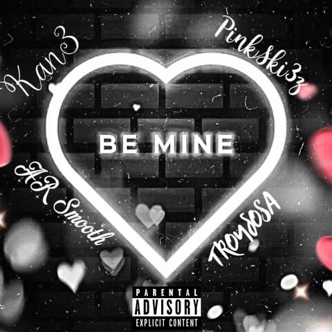 Be Mine
