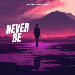 Never Be (Speed Up)