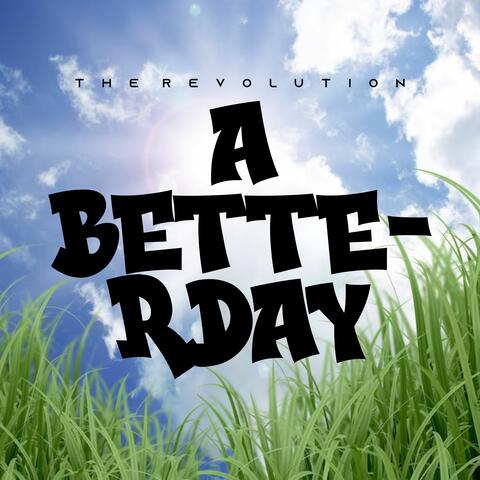 A Betterday