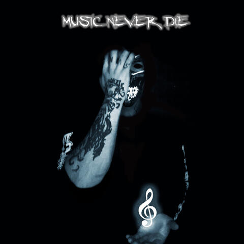 Music Never Die