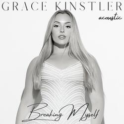 Breaking Myself (Acoustic)