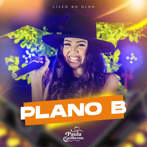 Plano B (Císco no Olho)